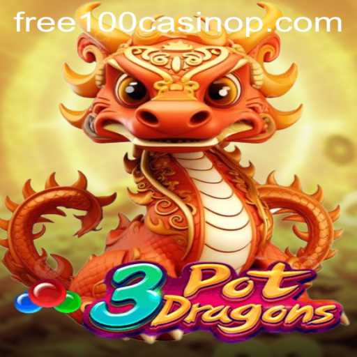 Exploring 3PotDragons: A New Era in Free 100 Casino Gaming