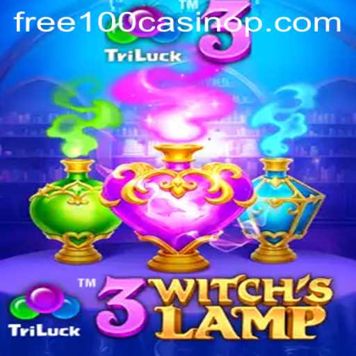 Exploring the Enchanting World of 3WitchsLamp and Unlocking Free 100 Casino Rewards