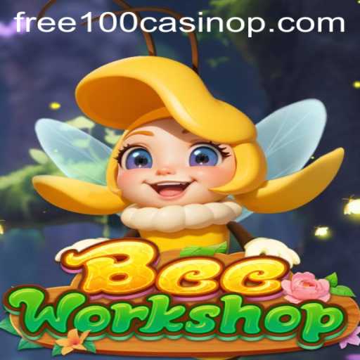 BeeWorkshop: A New Buzz in the Gaming World with Free 100 Casino