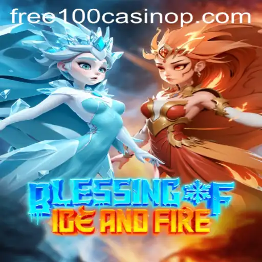 Blessing of Ice and Fire: A Thrilling Casino Adventure
