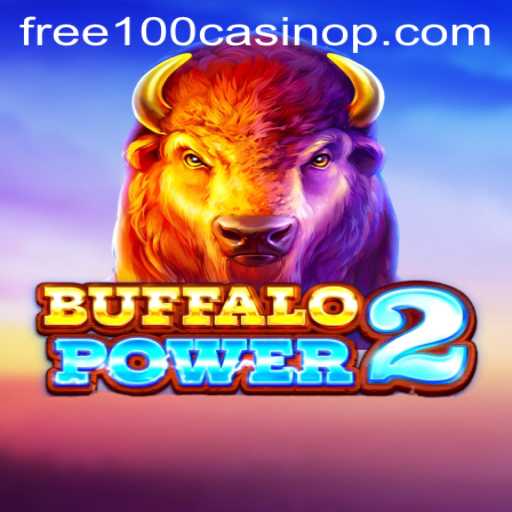 Exploring BuffaloPower2 and the Allure of Free 100 Casino