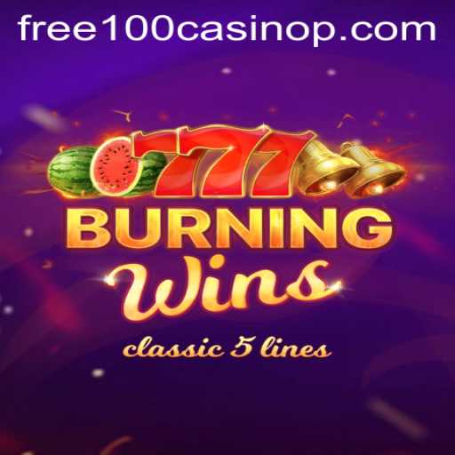 Exploring BurningWins: A Classic Casino Experience