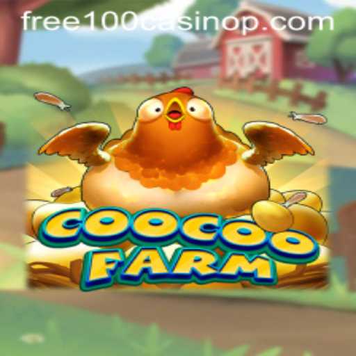 Exploring CooCooFarm: A Riveting Game Adventure with a Free 100 Casino Twist