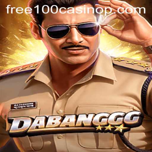 Discover the Thrilling World of DABANGGG: Enjoy Your Free 100 Casino Experience