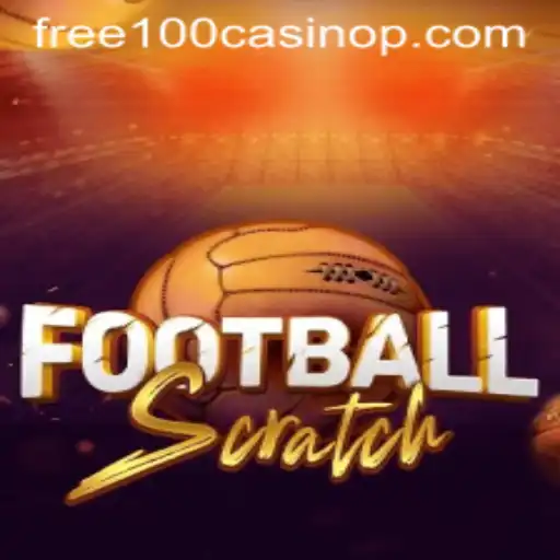 Exploring the Excitement of FootballScratch and the Thrill of Free 100 Casino