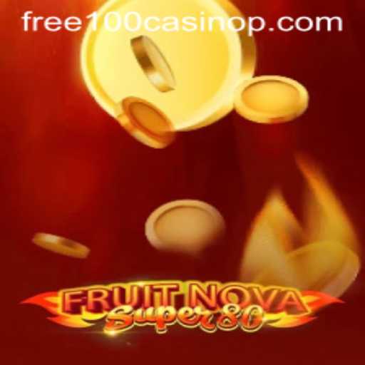 Explore the Thrilling World of FruitNovaSuper80 and Exciting Casino Offers