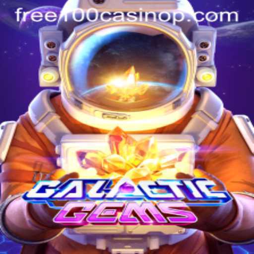 Discover the Thrills of GalacticGems