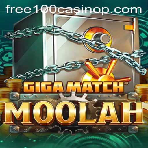 Discover the Thrills of GigaMatchMoolah: Your Gateway to Free 100 Casino Adventures