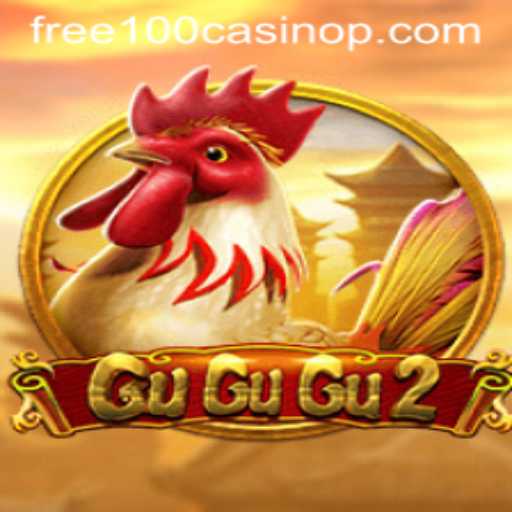 Exploring the Exciting World of GuGuGu2: A Free 100 Casino Adventure