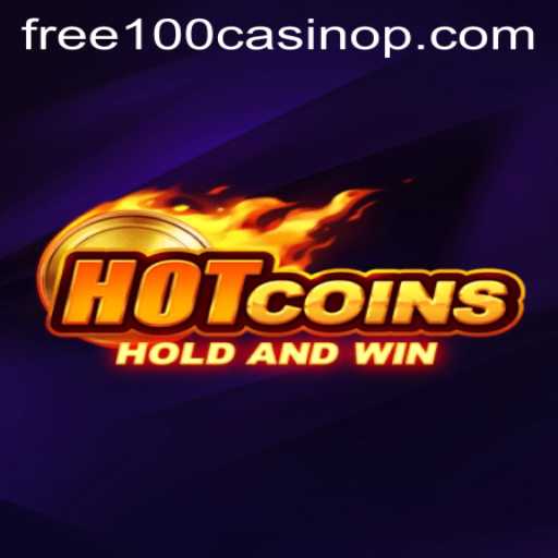 Unveiling the Excitement of HotCoins: A Thrilling Adventure with Free 100 Casino Offer