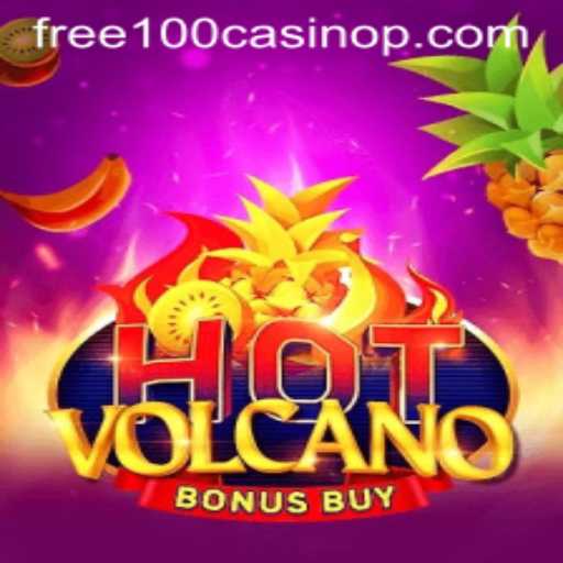 Exploring the Thrilling World of HotVolcanoBonusBuy and Free 100 Casino Offers