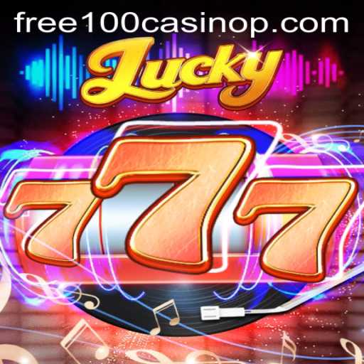 Exploring the Exciting World of Lucky777: Free 100 Casino Attraction