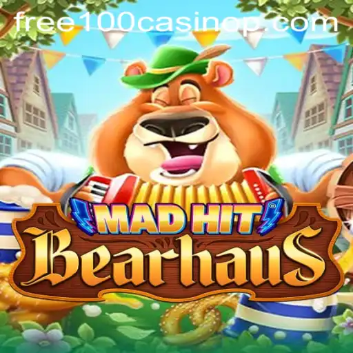 MadHitBearhaus: Discover the Thrills of Free 100 Casino Magic