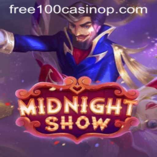 Exploring the Excitement of MidnightShow and the Allure of Free 100 Casino