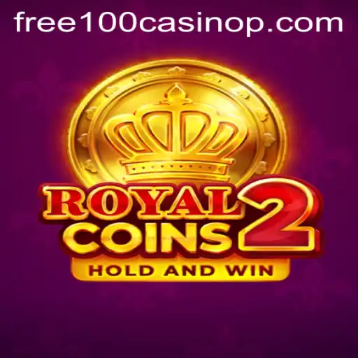 Exploring the Thrills of RoyalCoins2: Dive into the World of Free 100 Casino