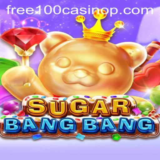 Exploring SUGARBANGBANG: An Exciting Online Casino Game