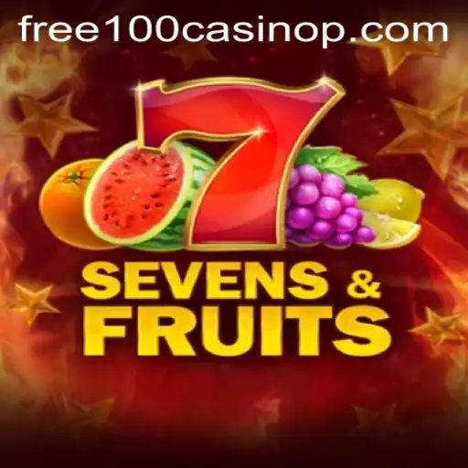 Exploring the Excitement of SevensFruits: A Dive into the Game's Thrilling Features and Free 100 Casino Incentives