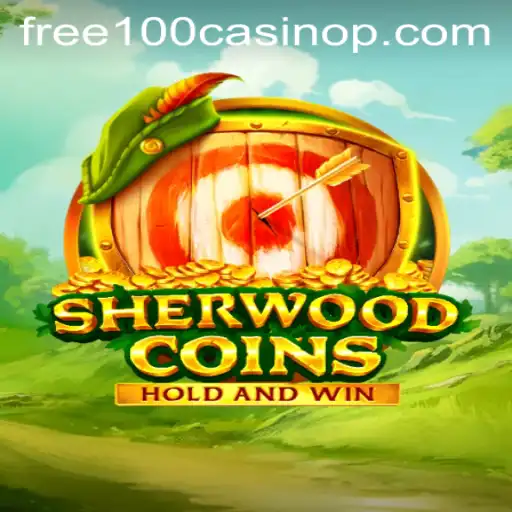 Discovering the Thrills of SherwoodCoins and the Allure of Free 100 Casino Offers
