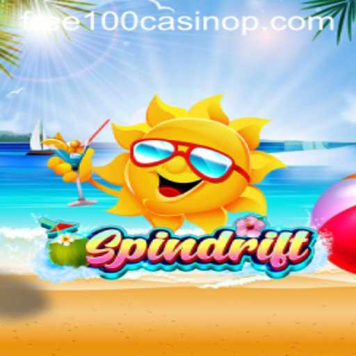 Explore the Thrilling World of Spindrift: A Free 100 Casino Experience