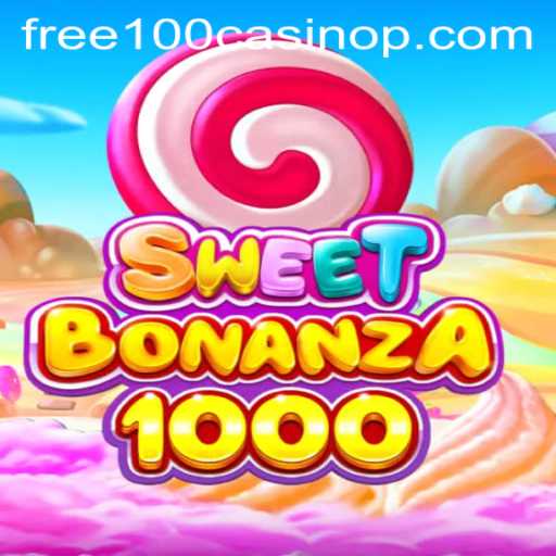 Exploring SweetBonanza1000 and Free 100 Casino Offers