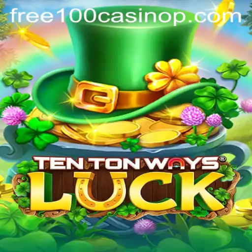 Exploring TenTonWaysLuck: A Comprehensive Guide to the Game and Its Mechanics
