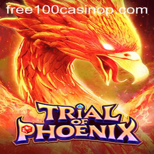 TrialofPhoenix: A Comprehensive Guide to Winning Big with Free 100 Casino